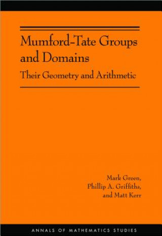 Kniha Mumford-Tate Groups and Domains Green