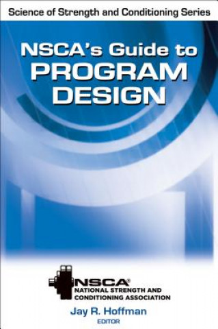 Kniha NSCA's Guide to Program Design NSCA