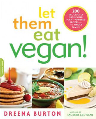 Książka Let Them Eat Vegan! Dreena Burton