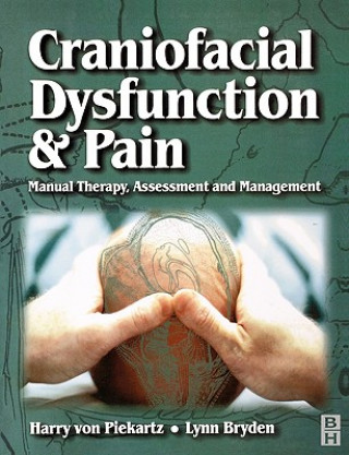 Kniha Craniofacial Dysfunction and Pain Harry Von Piekatz