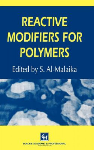 Knjiga Reactive Modifiers for Polymers S. Al-Malaika