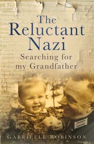 Könyv Reluctant Nazi Gabrielle Robinson