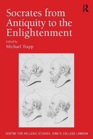 Book Socrates from Antiquity to the Enlightenment Michael Trapp