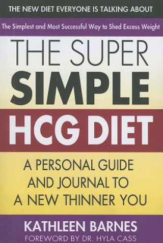 Книга Super Simple HCG Diet Kathleen Barnes