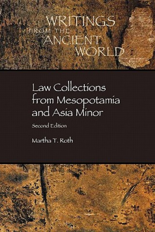 Kniha Law Collections from Mesopotamia and Asia Minor 