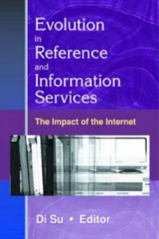 Knjiga Evolution in Reference and Information Services Di Su