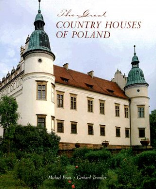 Książka Great Country Houses of Poland Michael Pratt