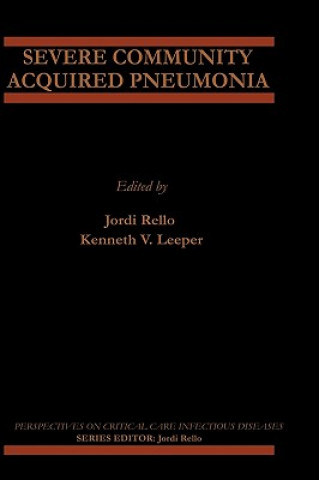 Książka Severe Community Acquired Pneumonia Jordi Rello