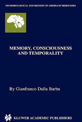 Libro Memory, Consciousness and Temporality Gianfranco Dalla Barba