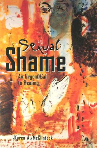 Kniha Sexual Shame Karen A McClintock