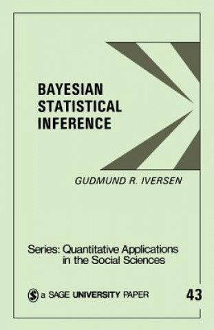 Knjiga Bayesian Statistical Inference GUDMUND R IVERSEN