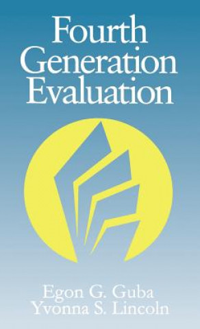 Carte Fourth Generation Evaluation Yvonna S. Lincoln