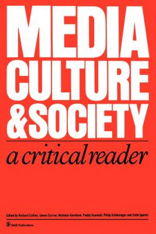 Kniha Media, Culture & Society Richard Collins