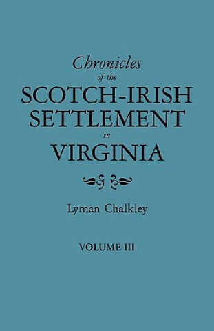 Libro Chronicles of the Scotch-Irish Chalkley Lyman