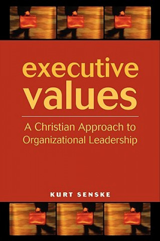 Knjiga Executive Values SENSKE