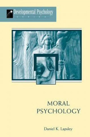 Könyv Moral Psychology Daniel K Lapsley