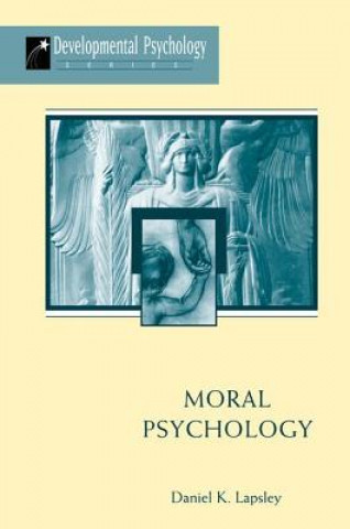 Книга Moral Psychology Daniel K Lapsley