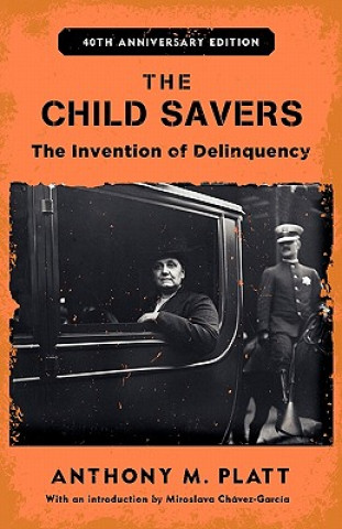 Buch Child Savers Anthony M Platt