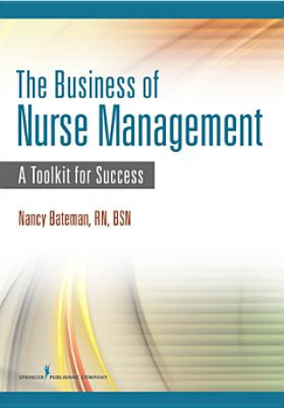 Carte Business of Nurse Management Nancy Bateman