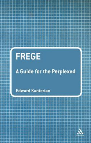 Boek Frege: A Guide for the Perplexed Edward Kanterian