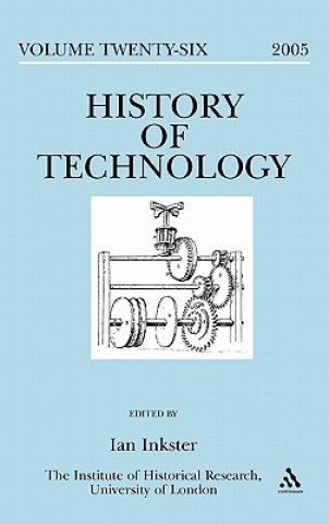 Könyv History of Technology Volume 26 Ian Inkster