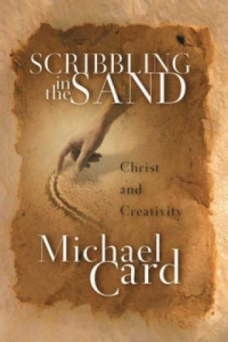 Book Scribbling in the sand Michael Card