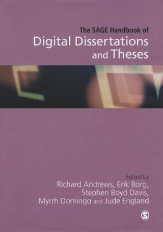 Carte SAGE Handbook of Digital Dissertations and Theses Richard Andrews