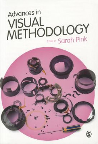 Könyv Advances in Visual Methodology Sarah Pink