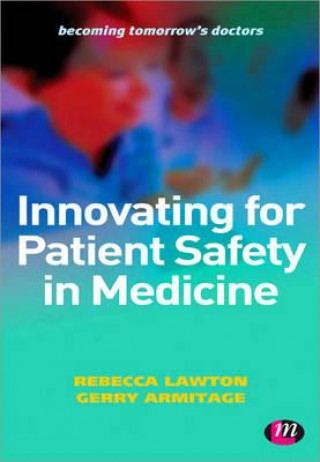 Książka Innovating for Patient Safety in Medicine Rebecca Lawton