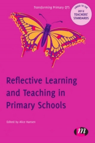 Βιβλίο Reflective Learning and Teaching in Primary Schools Alice Hansen