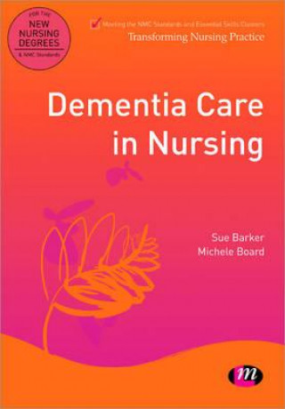 Kniha Dementia Care in Nursing Sue Barker