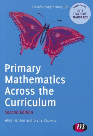 Könyv Primary Mathematics Across the Curriculum Alice Hansen