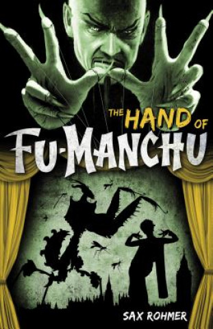 Kniha Fu-Manchu: The Hand of Fu-Manchu Sax Rohmer