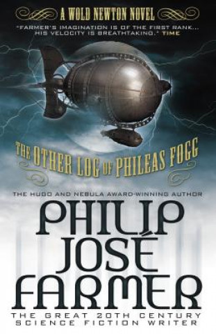 Kniha Other Log of Phileas Fogg Philip José Farmer