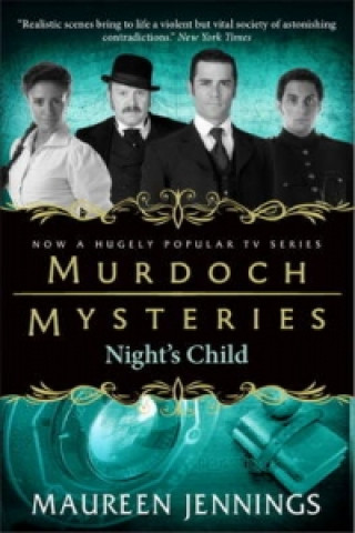 Kniha Murdoch Mysteries - Night's Child Maureen Jennings