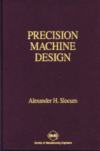 Kniha Precision Machine Design SLOCUM