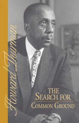 Buch Search for Common Ground Howard Thurman