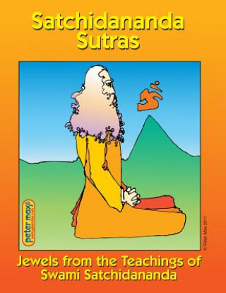 Kniha Satchidananda Sutras Swami Satchidananda