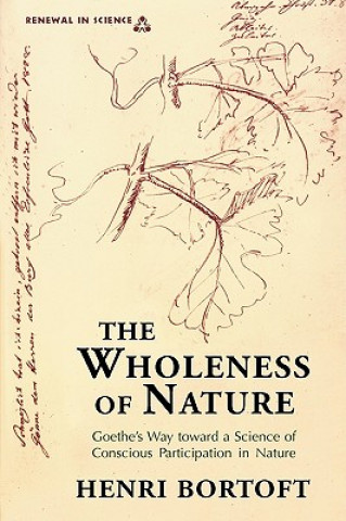 Livre Wholeness of Nature Henri Bortoft