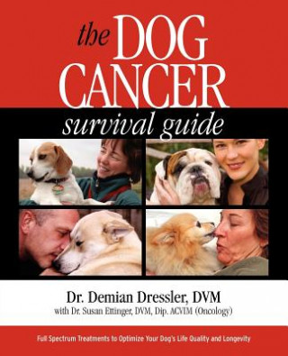 Książka Dog Cancer Survival Guide Demian Dressler