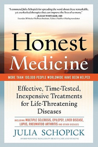 Book Honest Medicine Julia E Schopick