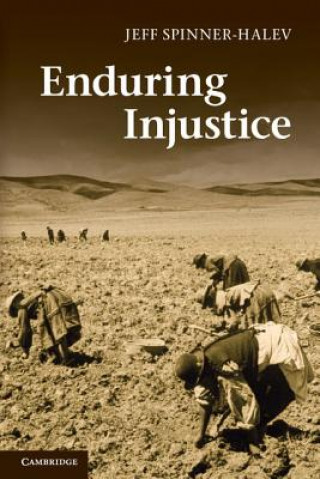 Carte Enduring Injustice Jeff Spinner-Halev