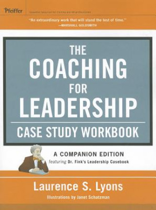 Knjiga Coaching for Leadership Case Study Workbook Larry Lyons