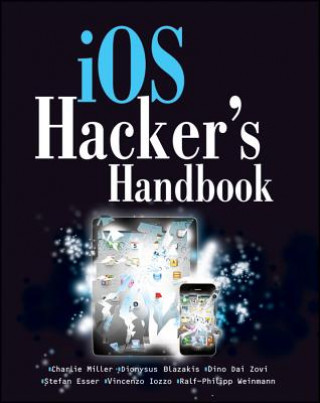 Könyv iOS Hacker's Handbook Charlie Miller