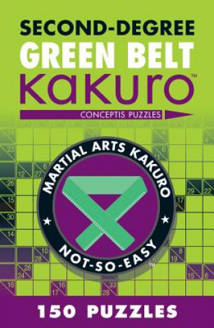 Book Second-Degree Green Belt Kakuro Conceptis Puzzles