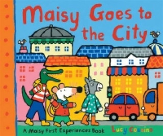 Kniha Maisy Goes to the City Lucy Cousins