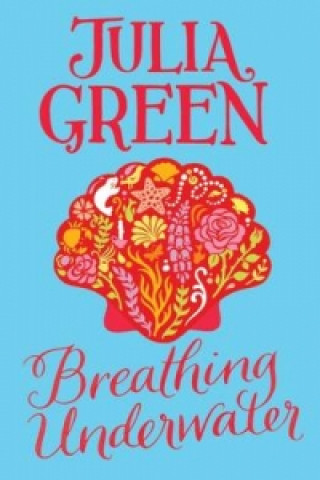 Książka Breathing Underwater Julia Green
