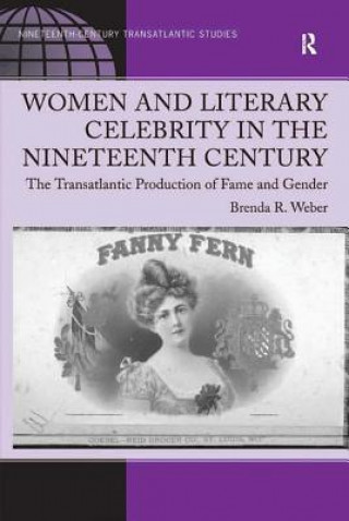 Book Women and Literary Celebrity in the Nineteenth Century Brenda Weber