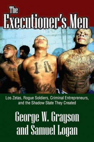 Carte Executioner's Men George W Grayson
