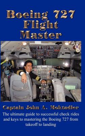 Book Boeing 727 Flight Master John A. Moktadier